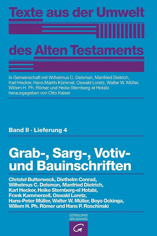 Texte aus der Umwelt des Alten Testaments, Bd 2: Religiöse Texte / Grab-, Sarg-, Votiv- und Bauinschriften