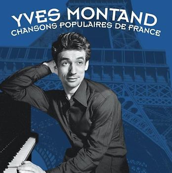 Yves Montand - Chansons Populaires