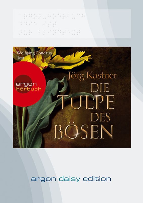 Die Tulpe des Bösen (DAISY Edition)