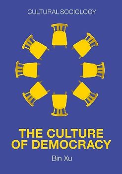 The Culture of Democracy