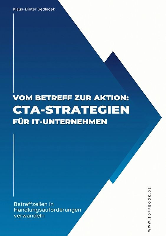 Vom Betreff zur Aktion: CTA-Strategien für IT-Unternehmen