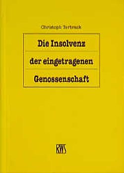 Die Insolvenz der eingetragenen Genossenschaft