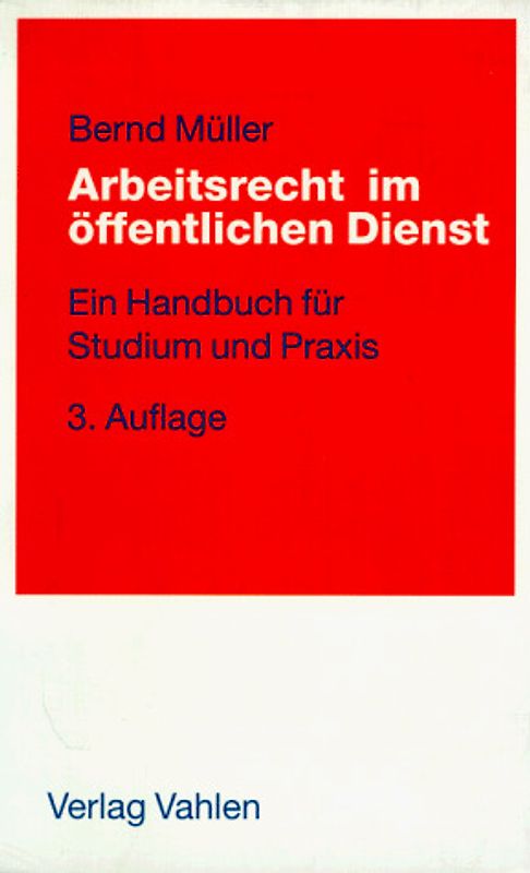 Arbeitsrecht im öffentlichen Dienst. Ein Handbuch für Studium und Praxis