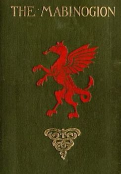 Mabinogion: From Llyfr Coch Hergest - Illustrated