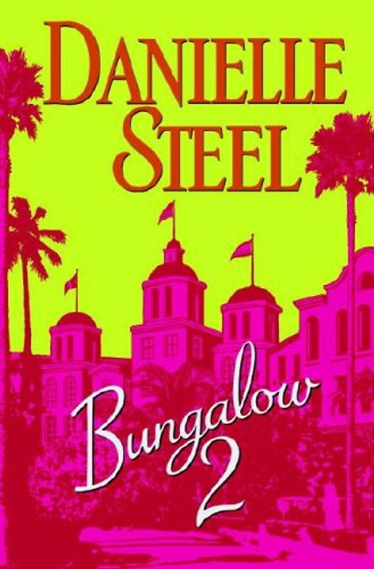 Bungalow 2 - Steel, Danielle