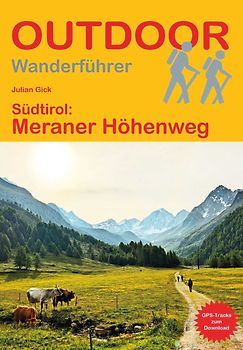 Südtirol: Meraner Höhenweg