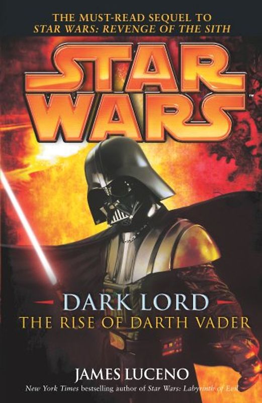 Star Wars: Dark Lord - The Rise of Darth Vader - Luceno, James