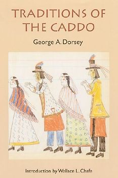 Traditions of the Caddo