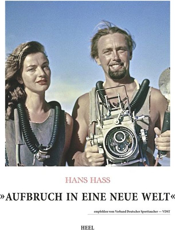 Hans Hass - Aufbruch in eine neue Welt