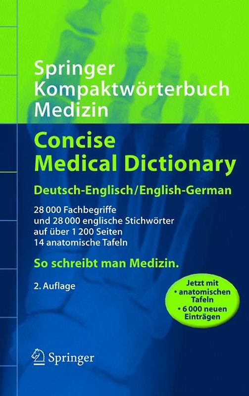Springer Kompaktwörterbuch Medizin / Concise Medical Dictionary
