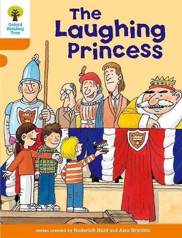 Oxford Reading Tree: Level 6: More Stories A: The Laughing Princess