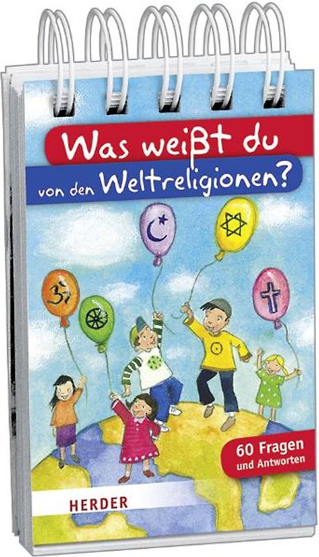 Was weißt du von den Weltreligionen?