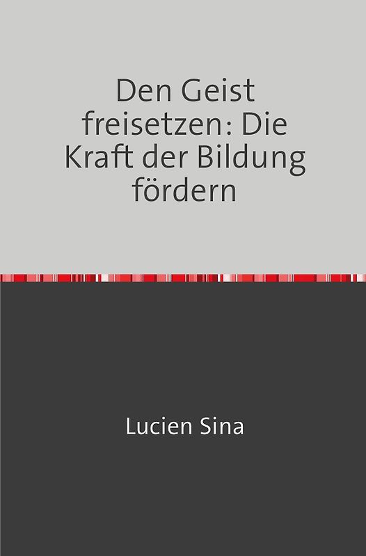 Den Geist freisetzen: Die Kraft der Bildung fördern