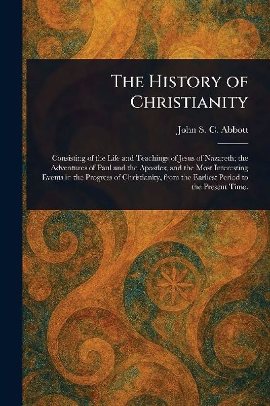 The History of Christianity