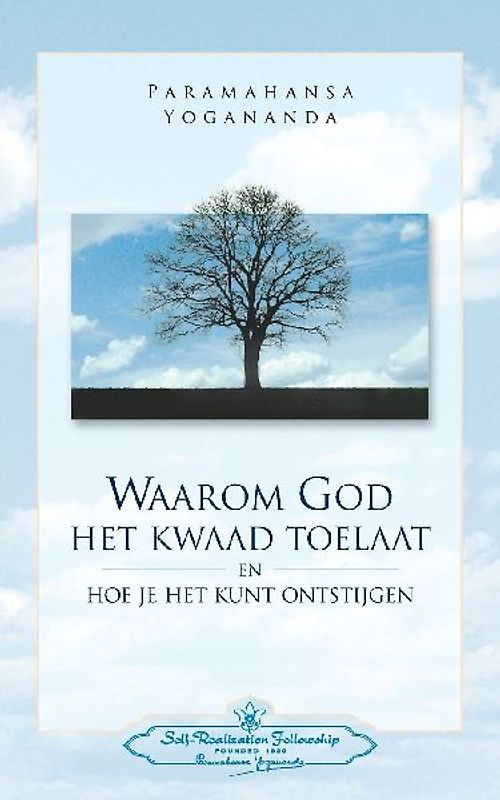Waarom God Het Kwaad Toelaat - Why God permits Evil (Dutch)