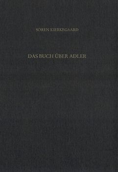 Gesammelte Werke und Tagebücher / Das Buch über Adler