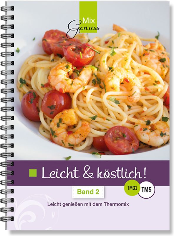 Leicht & köstlich Band 2