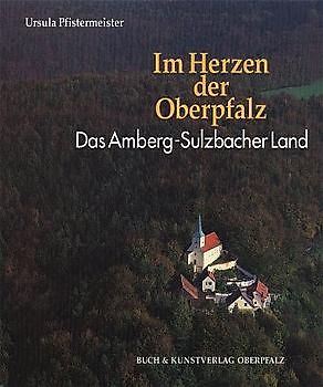 Im Herzen der Oberpfalz