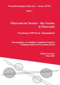 Österreich im Norden - Der Norden in Österreich