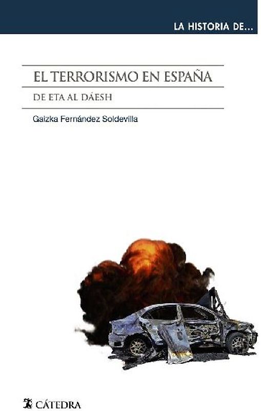 El terrorismo en España : de ETA al Dáesh
