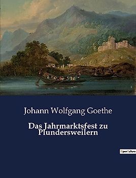 Das Jahrmarktsfest zu Plundersweilern