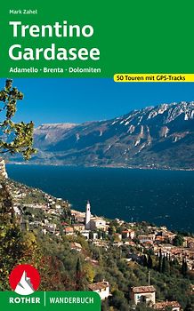 Trentino – Gardasee