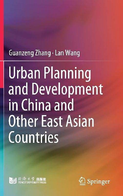 Urban Planning and Development in China and Other East Asian Countries