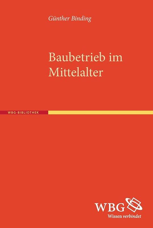 Baubetrieb im Mittelalter