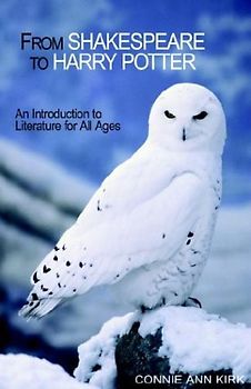 From Shakespeare to Harry Potter - Kirk, Connie Ann