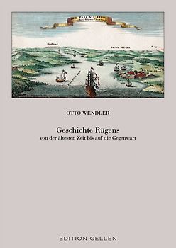Geschichte Rügens von der ältesten Zeit bis auf die Gegenwart