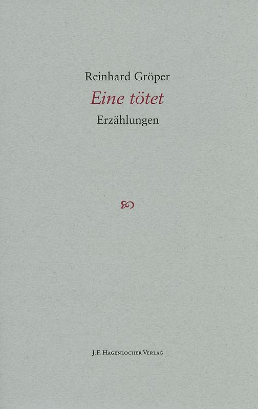Eine tötet