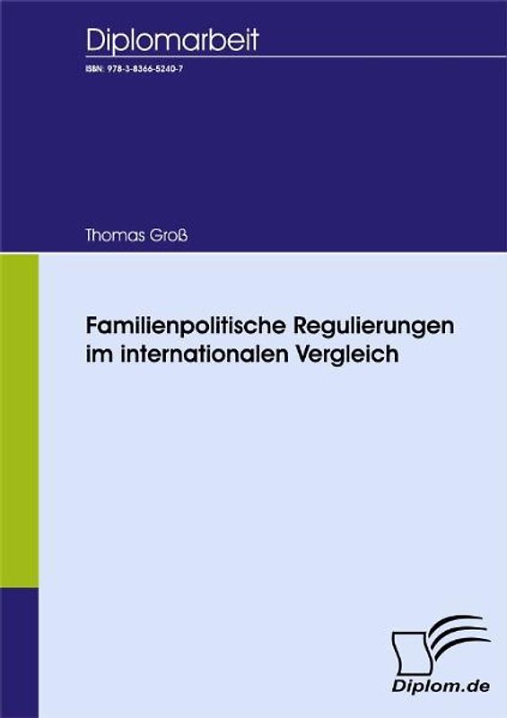 Familienpolitische Regulierungen im internationalen Vergleich