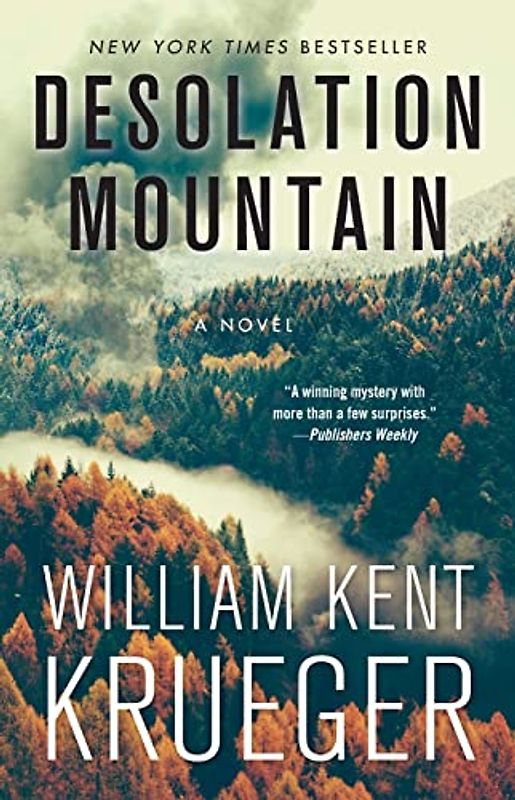 Desolation Mountain: A Novel (Volume 17) (Cork O'Connor Mystery Series, Band 17)