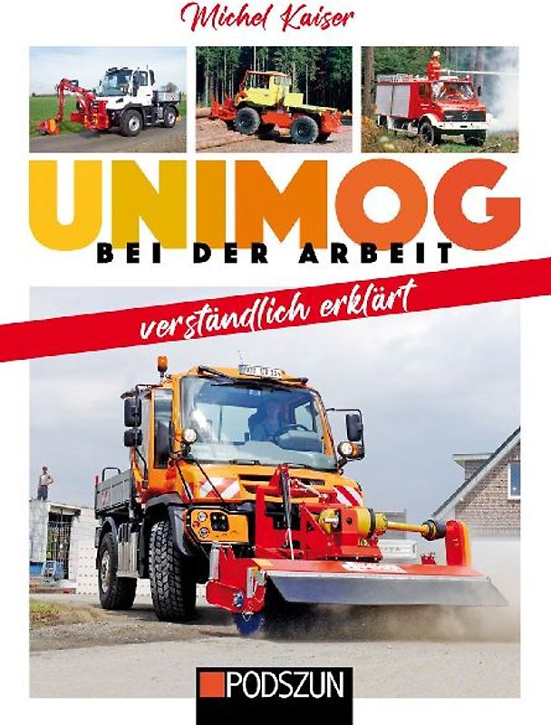 Unimog bei der Arbeit verständlich erklärt