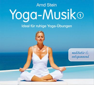 Stein,Arnd - Yoga-Musik 1 - meditativ und entspannend