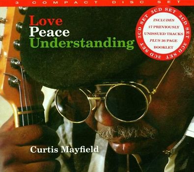 Curtis Mayfield - Love Peace Understanding