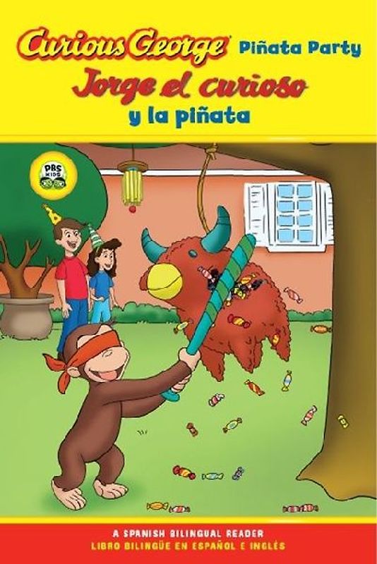 Curious George Pinata Party/Jorge El Curioso Y La Pinata