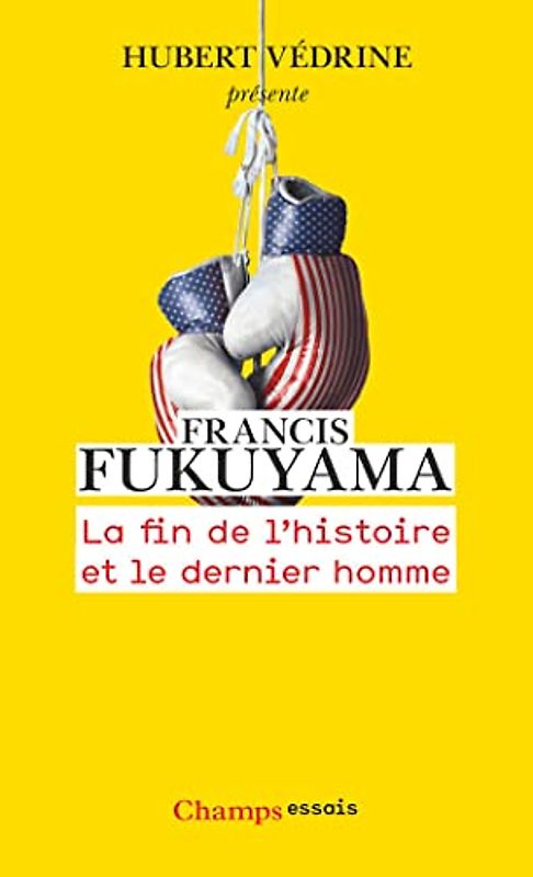 La fin de l'histoire et le dernier homme