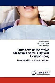 Ormocer Restorative Materials versus Hybrid Composites;