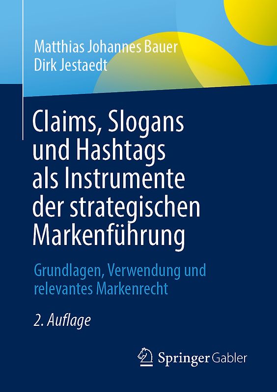 Claims, Slogans und Hashtags als Instrumente der strategischen Markenführung