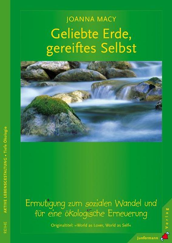 Geliebte Erde, gereiftes Selbst