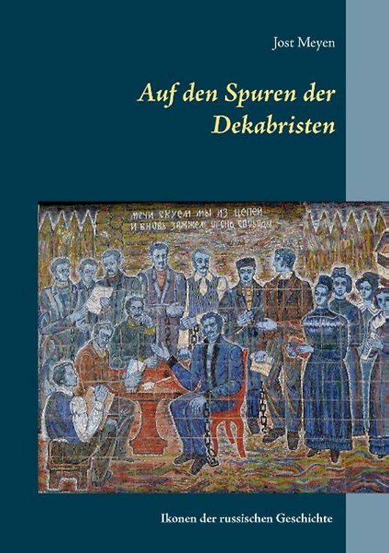 Auf den Spuren der Dekabristen