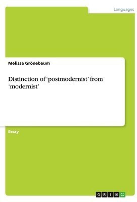 Distinction of 'postmodernist' from 'modernist'