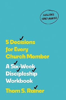 5 Decisions for Every Church Member