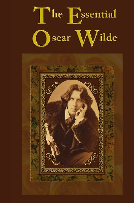 The Essential Oscar Wilde