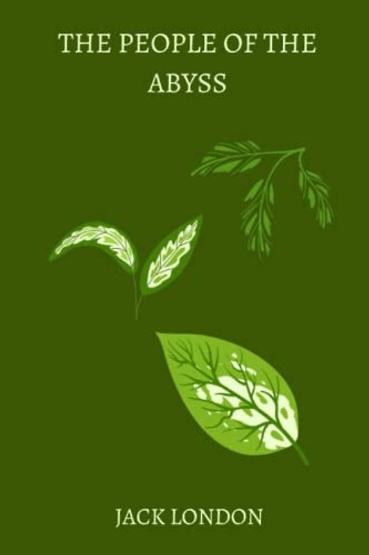 The People of the Abyss by jack london