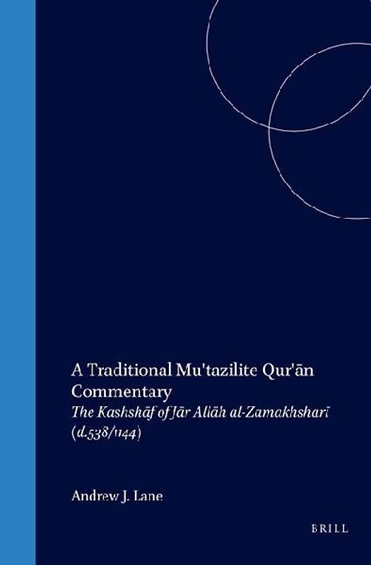 A Traditional Mu'tazilite Qur'ān Commentary