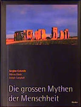 Die grossen Mythen der Menschheit