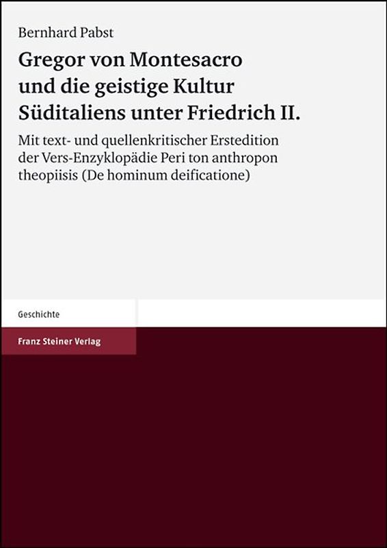 Gregor von Montesacro und die geistige Kultur Süditaliens unter Friedrich II