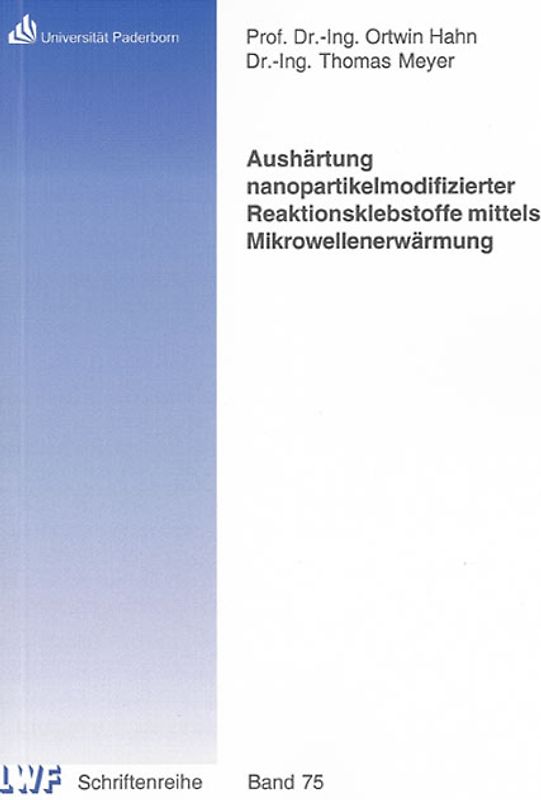 Aushärtung nanopartikelmodifizierter Reaktionsklebstoffe mittels Mikrowellenerwärmung